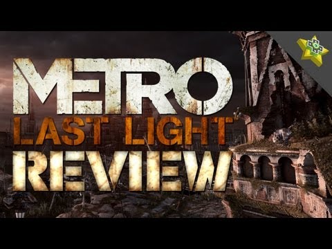Metro: Last Light REVIEW!