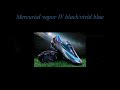 mercurial vapor IV