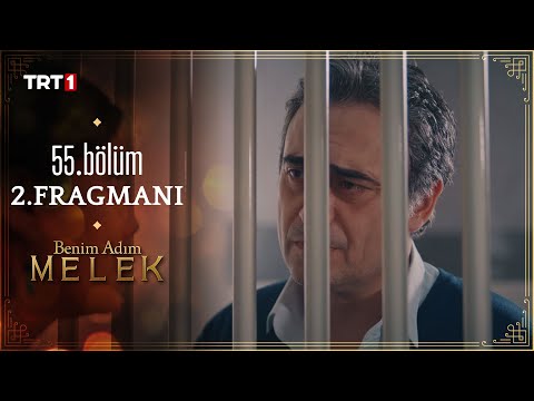 Benim Adım Melek 55. Bölüm 2. Fragmanı                                                                                                                                                                                                                    