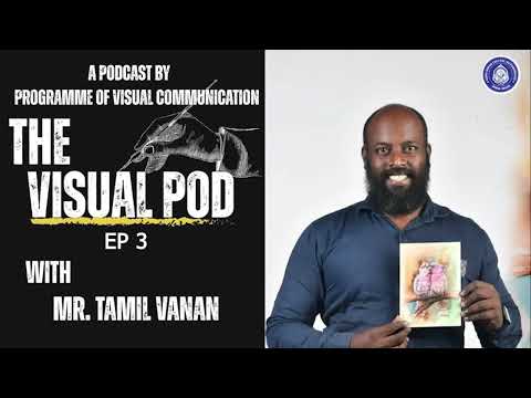 The Visual POD - Episode 3 featuring Artist Tamilvannan| Art Diaries | GNC ...