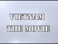 vietnam the movie