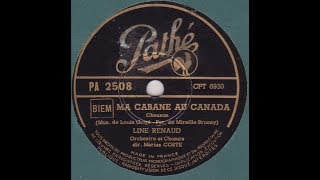 Line Renaud - Ma cabane au Canada  (1948)
