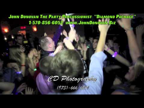 john donovan - http://www.JohnDonovan.Biz - Diamond Package by John Donovan the Party Percussionist. 1-570-856-6052 As featured in DJ Times Magazine and Mobile Beat Magazin...