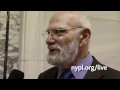 Backstage with Oliver Sacks and The Daily Beast at LIVE from the NYPL