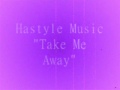 Take Me Away