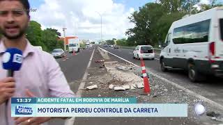Acidente fatal em rodovia de Marília: motorista perdeu controle da carreta