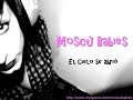 Moscú Babies El Cielo se abrió