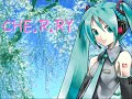 初音ミクで【CHE.R.RY/YUI】