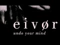 Undo Your Mind