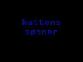 Nattens sønner --  Klovner i Kamp