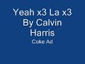 Yeah X3 La x3 Coke Ad