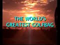 The World′s Greatest Golfbag