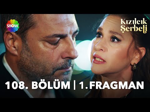 Kızılcık Şerbeti 108. Bölüm Fragmanı                                                                                                                                                                                                                      