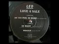 Love 4 Sale - Do You Feel So Right - LED Records