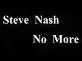 steve nash no more  mix