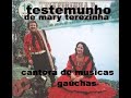 Testemunho de Mary Teresinha - ex cantora de musica secular gaucha