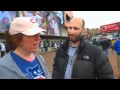 Opening Day: The Cubs biggest fan