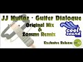 JJ Mullor - Guiter Dialogue (Original Mix) JJ Mullor - Guiter Dialogue (Original Mix)