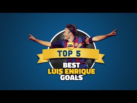 BFANS | Top5 - Best Luis Enrique Goals - Teaser
