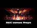 D&C versus Freya