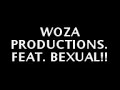 beatboxin genious woza, feat da voice of an angel: bexual!