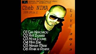 Cheb Nima Gaa Naachkou Rai Live 100%
