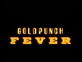 Goldpunch Fever