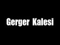 Gerger Kalesi Görüntüleri-www.gergerim.com