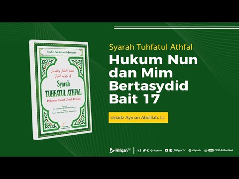 Ep. 3 : Bab, Hukum Nun dan Mim Bertasydid Bait 17 - Ustadz Ayman Abdillah