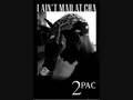 2PAC- I Ain't Mad At Cha (Instrumental)