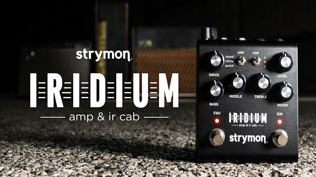 Iridium Amp Modeler And Cab - Strymon