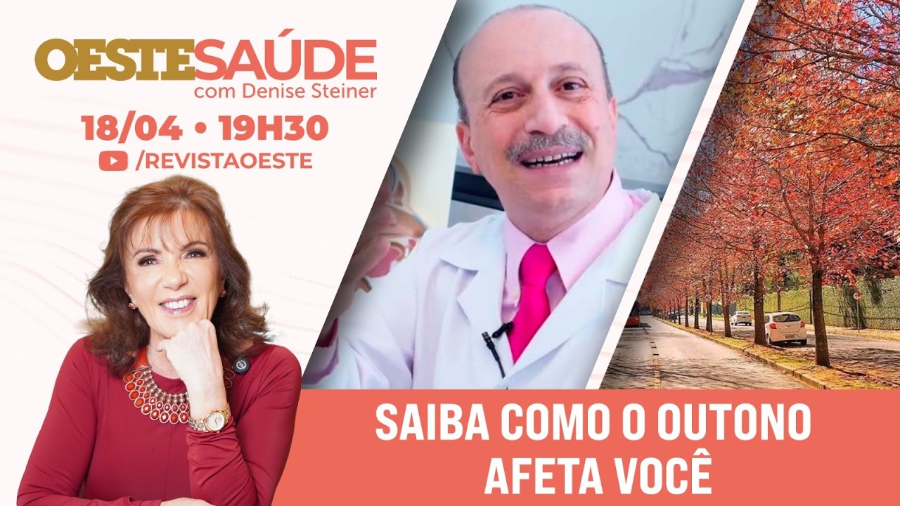 Oeste Saúde, Com Dra. Denise Steiner | 18/04/2026