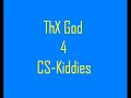 Opfer CS Kiddie im TS² Opfer CS Kiddie im TS²