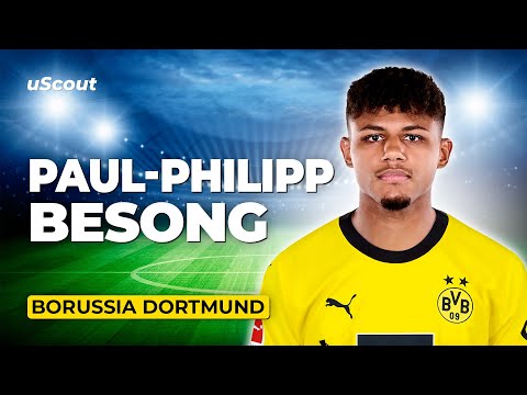 How Good Is Paul-Philipp Besong at Borussia Dortmund?