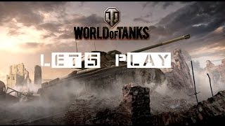 Let's Play - World of Tanks 01