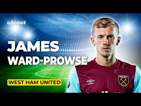 How Good Is James Ward-Prowse at West Ham?