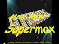 max mix supermax  megamix 