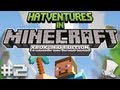 Hatventures - Minecraft on Xbox #2