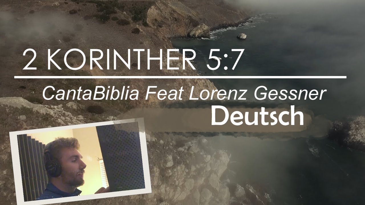 Das Gute - 2 Korinther 5 | CantaBiblia Feat. Lorenz Gessner