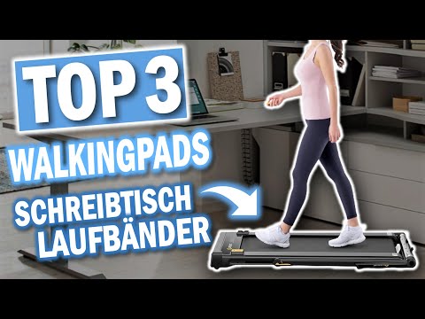 Die besten WALKINGPADS &amp; SCHREIBTISCH LAUFBÄNDER 2023 | Top 3 Walkingpads