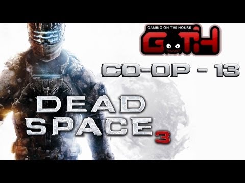 Dead Space 3 - Cap 13 (PICO EN EL OJO) - GOTH