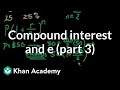 Compound Interest and e (part  3)
