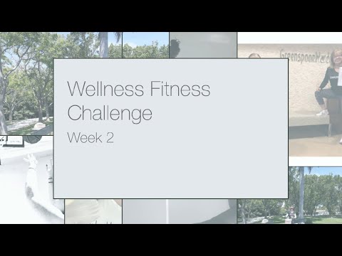 Wellness Fitness Challenge Week 2