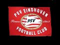 PSV EINDHOVEN - BRABANTSE NACHTEN ZIJN LANG..