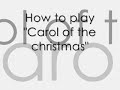 How to play carol of the bells on piano