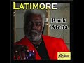 Latimore - My Give A Damn Gave Out - 