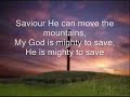 mighty to save