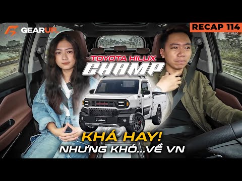 TOYOTA HILUX 2024 mà như này thì HAY, nhưng khó bán ở VN | GearUp Recap 114