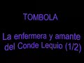 Tombola - La enfermera de Lequio (1/2)