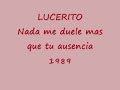 NADA ME DUELE MAS QUE TU AUSENCIA lucerito.wmv